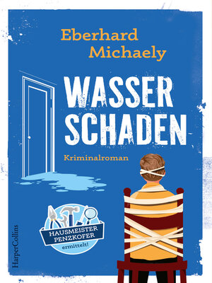cover image of Wasserschaden – Hausmeister Penzkofer ermittelt